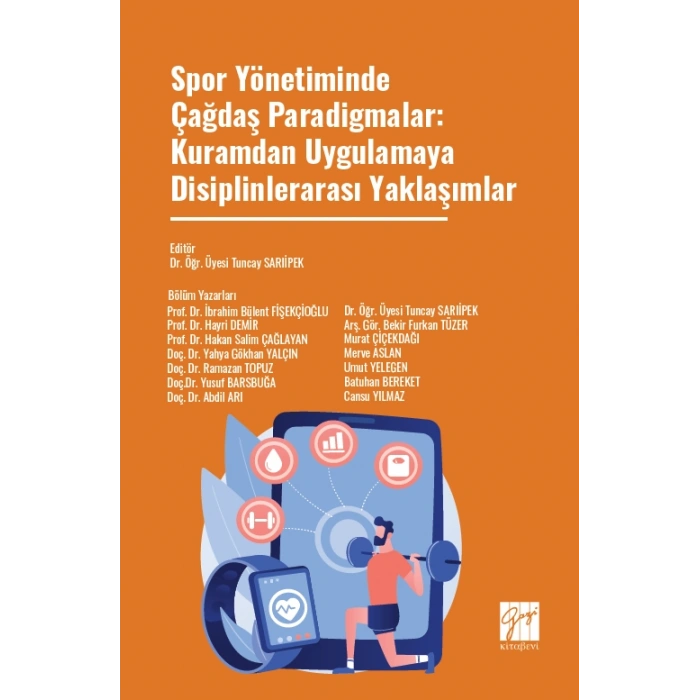 Spor Yönetiminde Çağdaş Paradigmalar: Kuramdan Uygulamaya Disiplinlerarası Yaklaşımlar