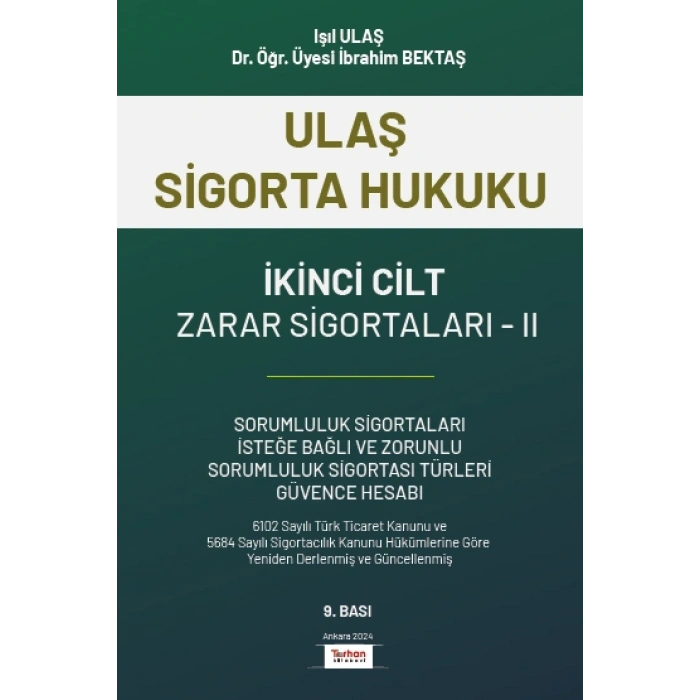 ULAŞ SİGORTA HUKUKU ZARA SİGORATLARI