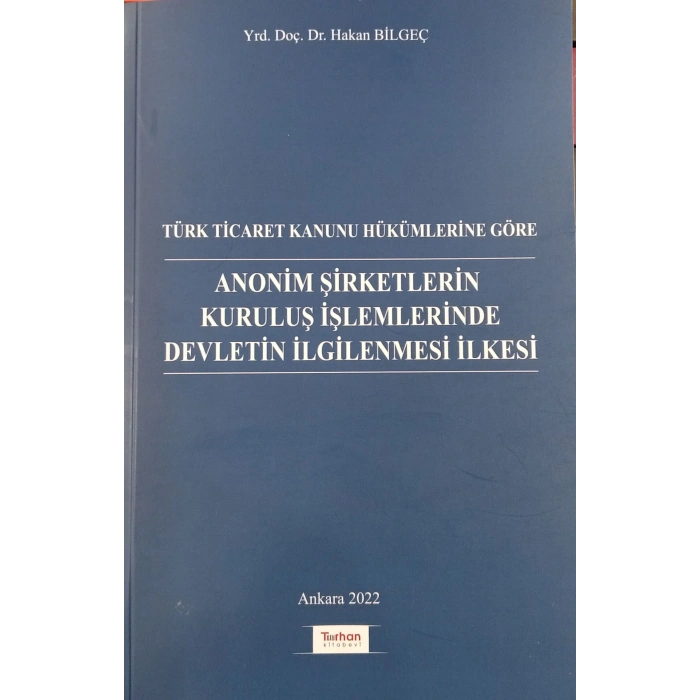 A.Ş KURULUŞ İŞLEMLERİN.DEVLETİN İLGİLNMESİ İLKESİ
