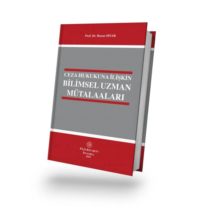 Ceza Hukukuna İlişkin Bilimsel Uzman Mütalaaları