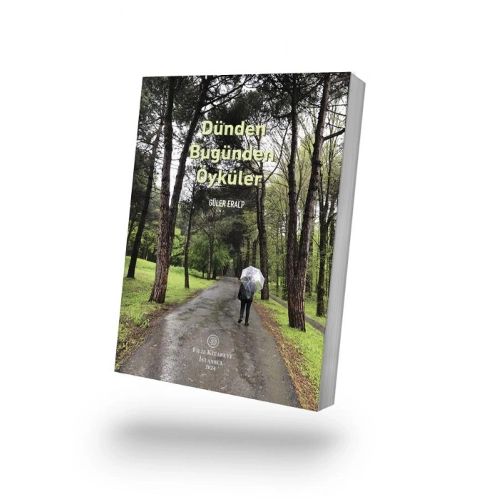 Dünden Bugünden Öyküler