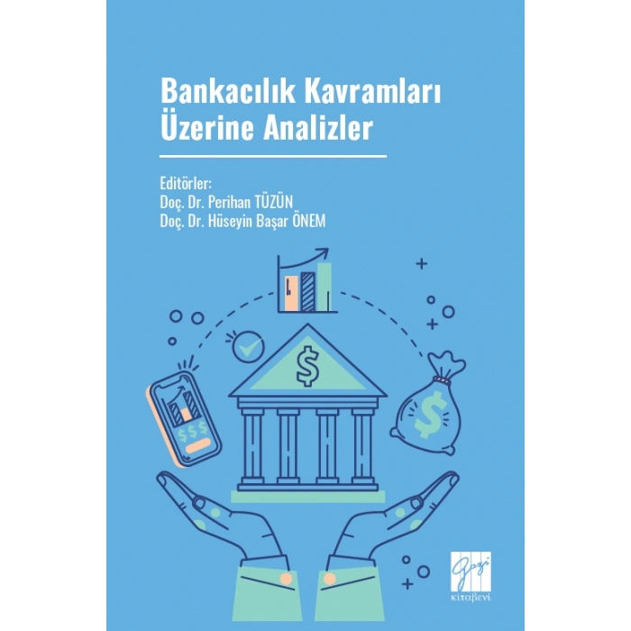 Bankacılık Kavramları Üzerine Analizler