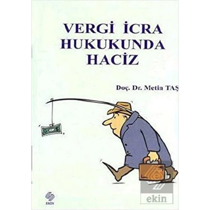 Vergi İcra Hukukunda Haciz Metin Taş