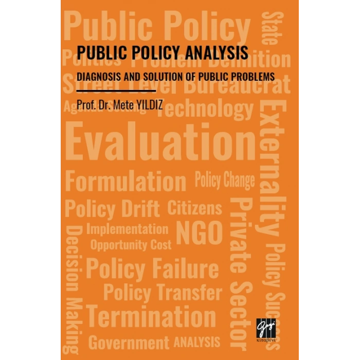 Publıc Polıcy Analysıs Dıagnosıs And Solutıon Of Publıc Problems