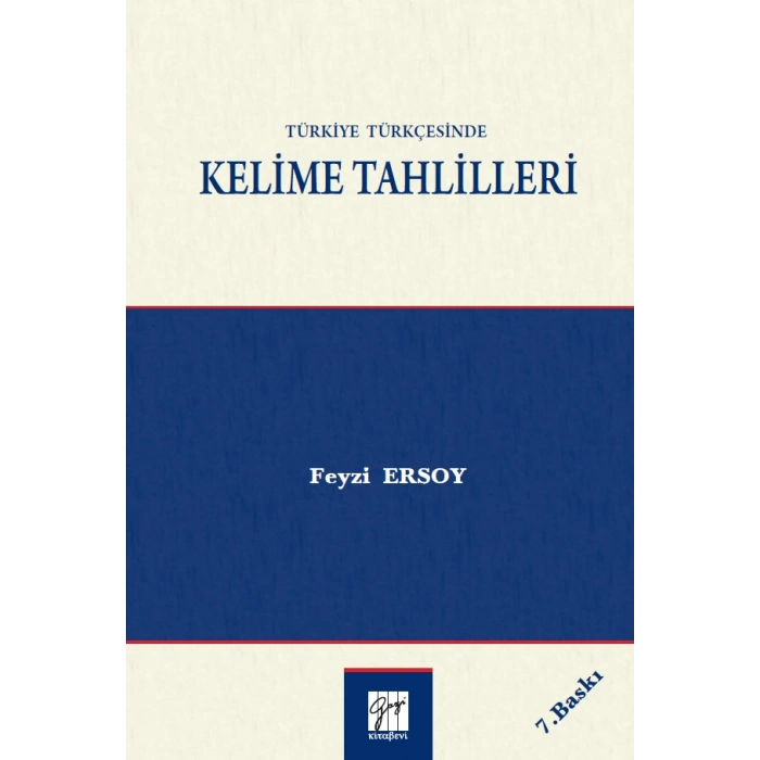 Türkiye Türkçesinde Kelime Tahlilleri - Feyzi ERSOY