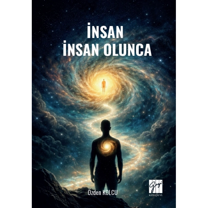 İnsan İnsan Olunca