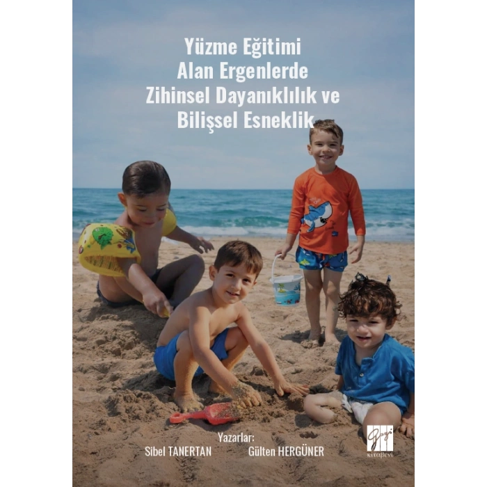 Yüzme Eğitimi Alan Ergenlerde Zihinsel Dayanıklılık ve Bilişsel Esneklik