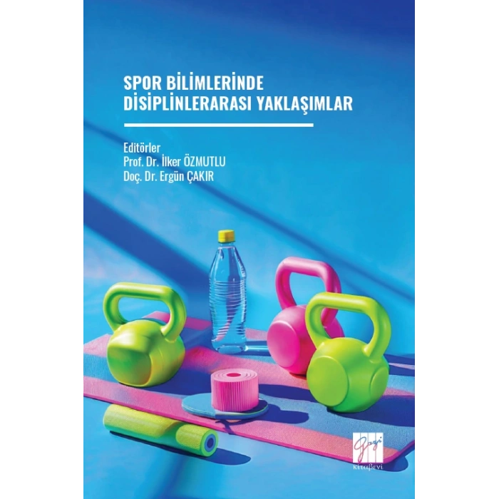 Spor Bilimlerinde Disiplinlerarası Yaklaşımlar