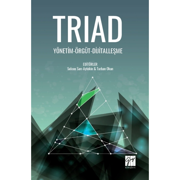 TRIAD Yönetim-Örgüt-Dijitalleşme