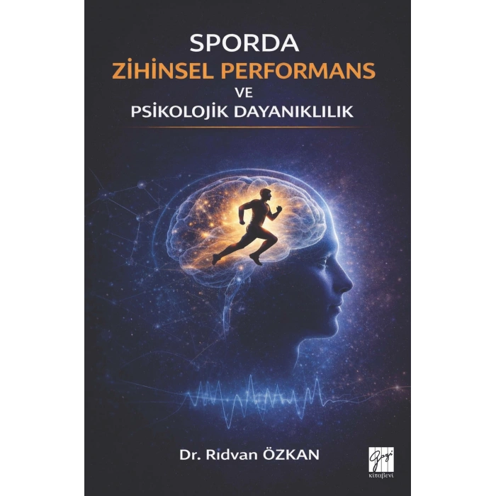 Sporda Zihinsel Performans ve Psikolojik Dayanıklılık (E Kitap)