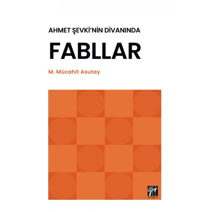 Ahmet Şevki’nin Divanında Fabllar