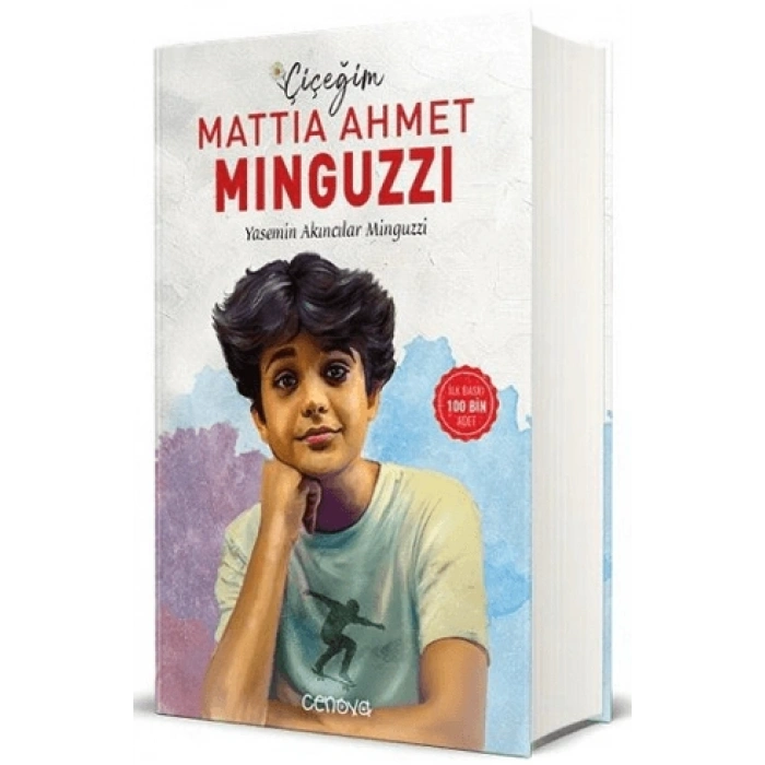 Çiçeğim Mattia Ahmet Minguzzi ( 23.04.2026 ÖN SİPARİŞ )