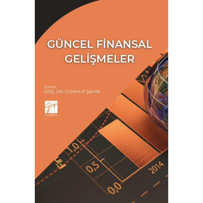 Güncel Finansal Gelişmeler