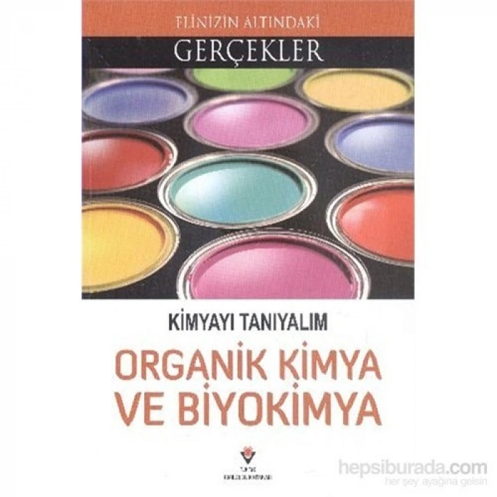 Elinizin Altındaki Gerçekler - Kimyayı Tanıyalım -