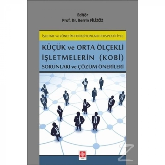Küçük ve Orta Ölçekli İşletmelerin (KOBİ) Sorunlar Berrin Filizöz
