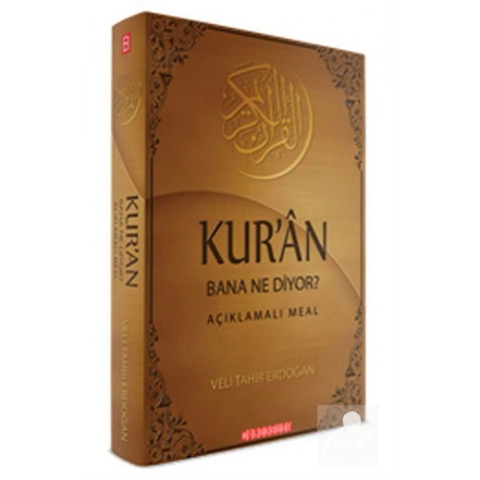 Kuran Bana Ne Diyor? & Açıklamalı Meal