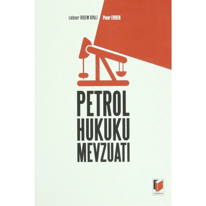 Petrol Hukuku Mevzuatı