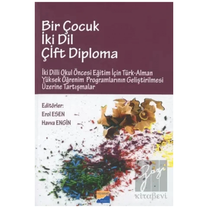 Bir Çocuk İki Dil Çift Diploma