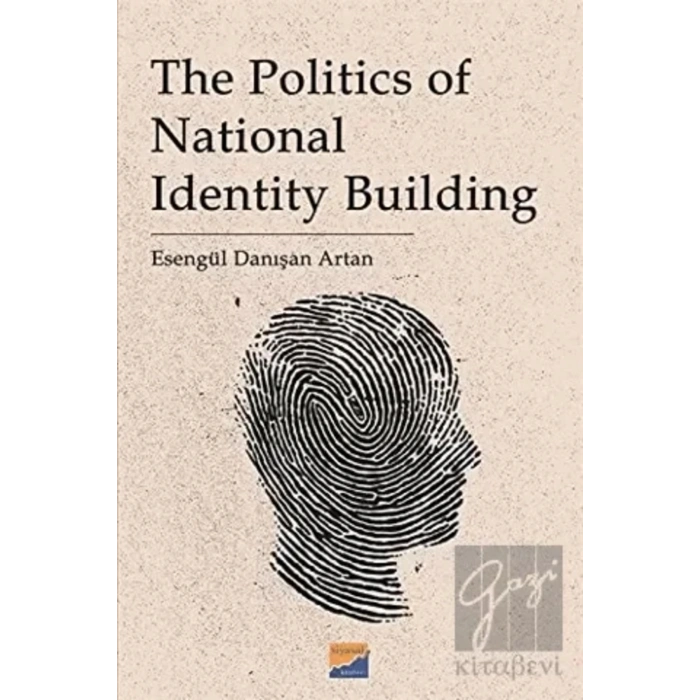 The Politics of National Identity Building