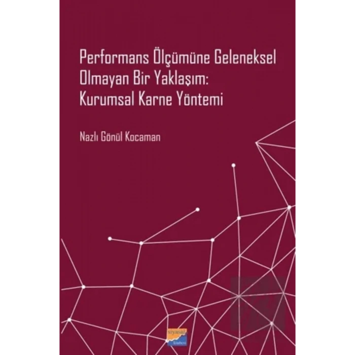Performans Ölçümüne Geleneksel Olmayan Bir Yaklaşım