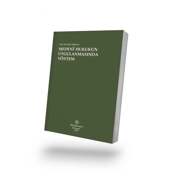 Medenî Hukukun Uygulanmasında Yöntem