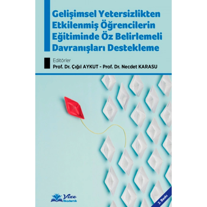 Gelişimsel Yetersizlikten Etkilenmiş Öğrencilerin Eğitiminde