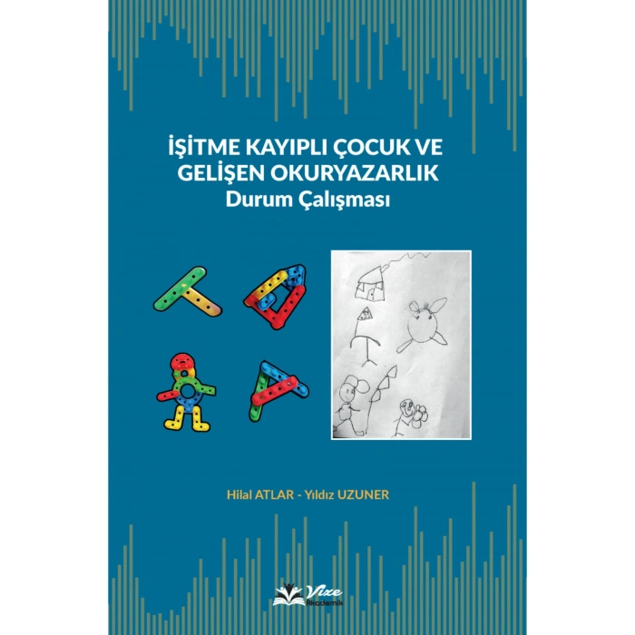 İşitme Kayıplı Çocuk ve Gelişen Okuryazarlık