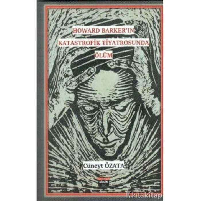 Howard Barker’in Katastrofik Tiyatrosunda Ölüm