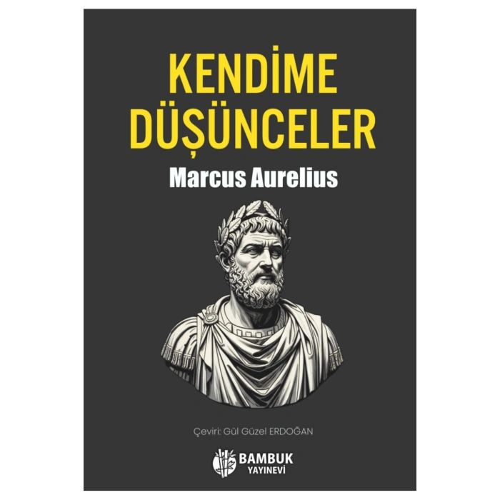 Kendime Düşünceler - Marcus Aurelius