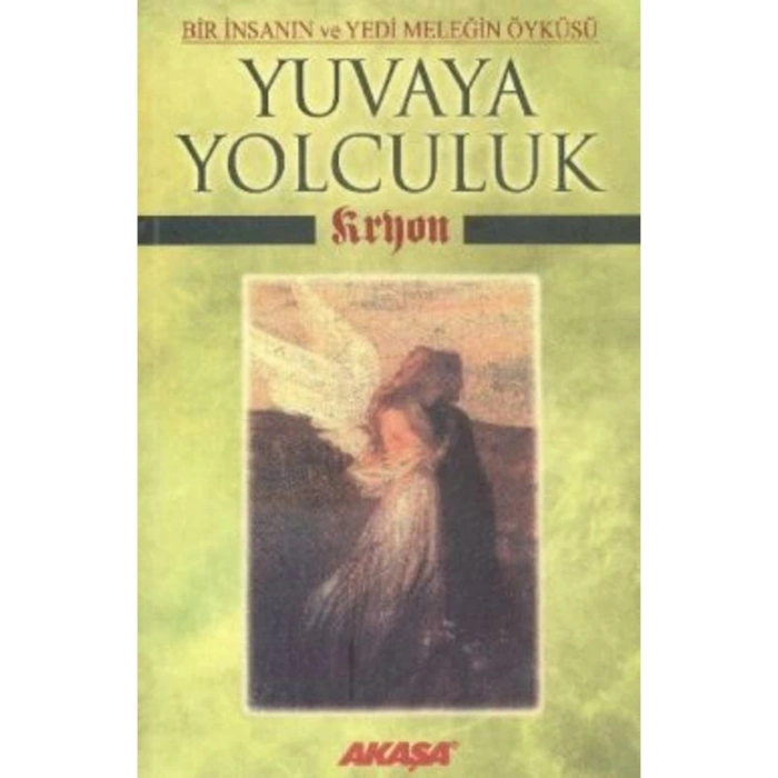 Kryon: Yuvaya Yolculuk Lee Carroll