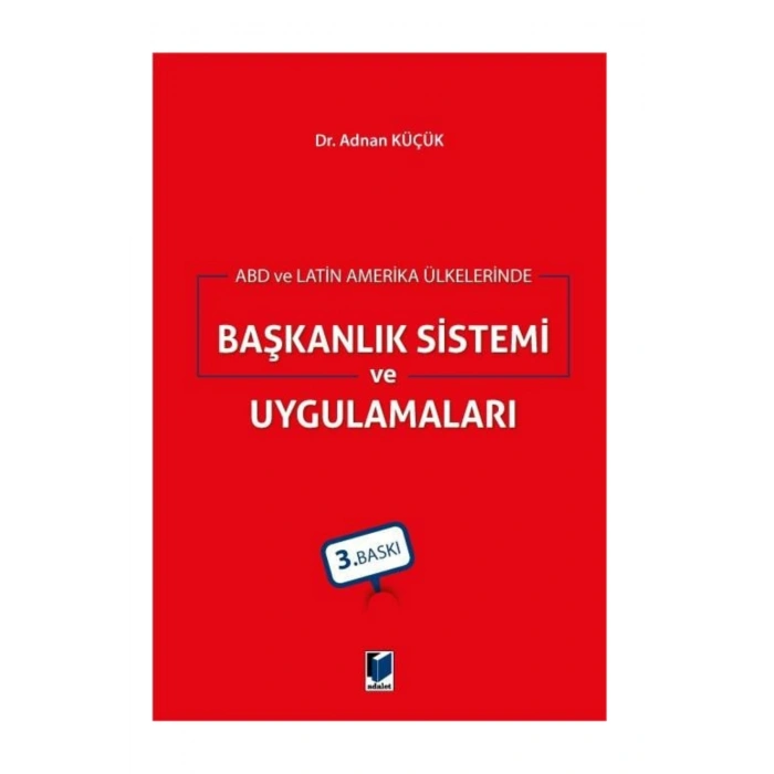 ABD ve Latin Amerika Ülkelerinde Başkanlık Sistemi ve Uygulamaları/ÖZEL BASKILI KRAFT DEFTER HEDİYE