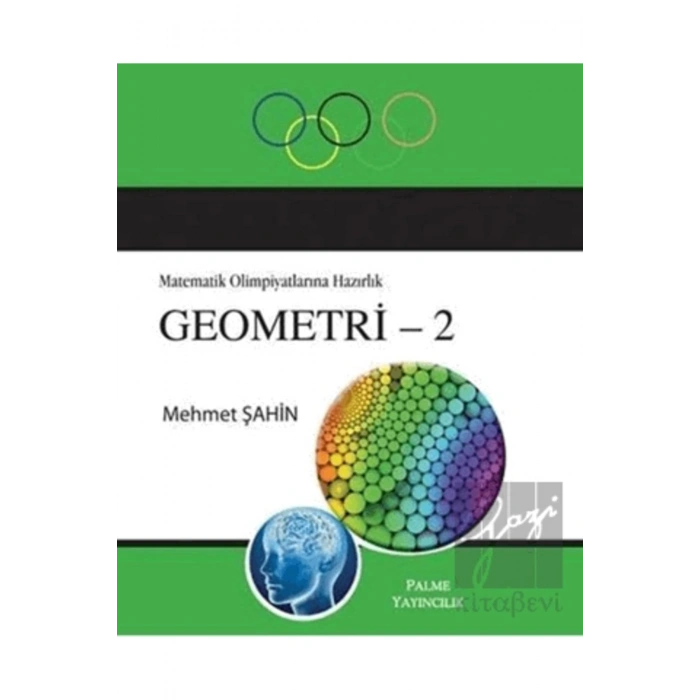 Matematik Olimpiyatlarına Hazırlık Geometri - 2