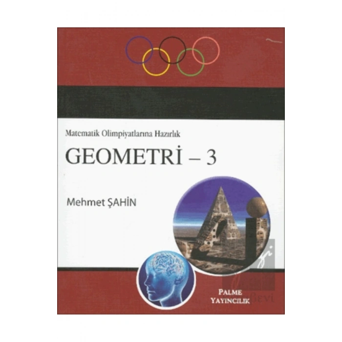 Geometri 3 / Matematik Olimpiyatlarına Hazırlık