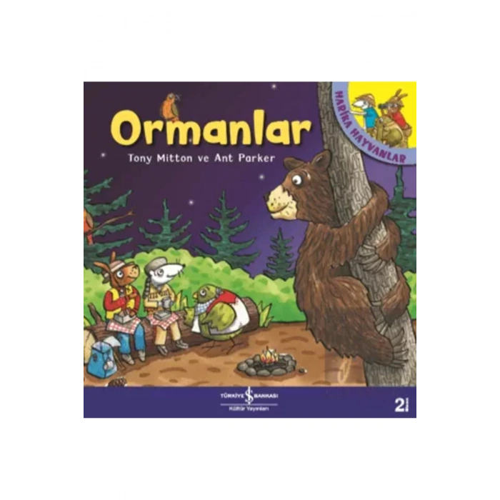 Ormanlar - Harika Hayvanlar