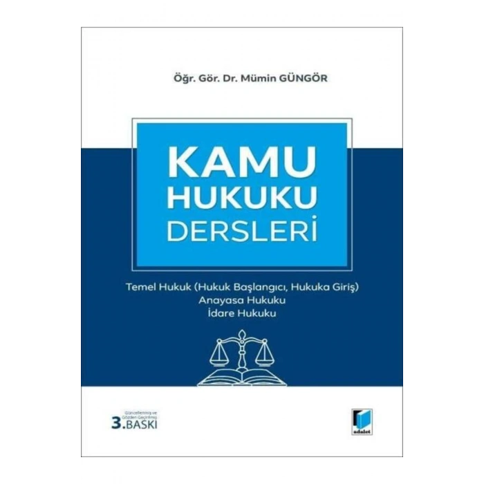 Kamu Hukuku Dersleri I / Mümin Güngör / Adalet Yayınevi /