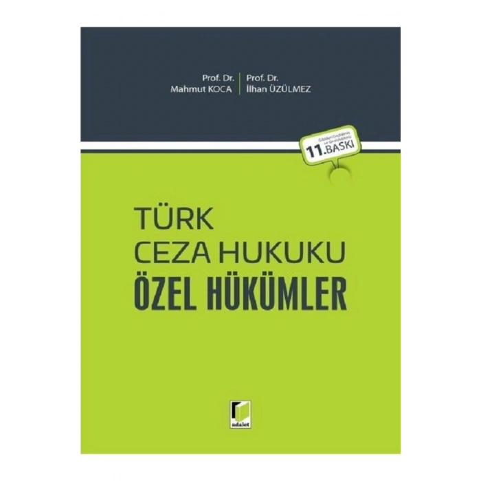 Türk Ceza Hukuku Özel Hükümler Mahmut Koca, İlhan Üzülmez
