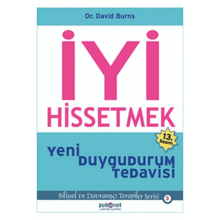 İyi Hissetmek - Psikoloji Ilaç Rehberi Eklenmiş Yeni Baskı