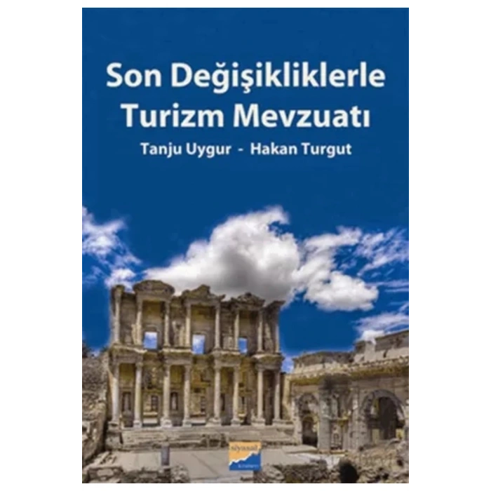 Son Değişikliklerle Turizm Mevzuatı - Hakan Turgut 9786054627028