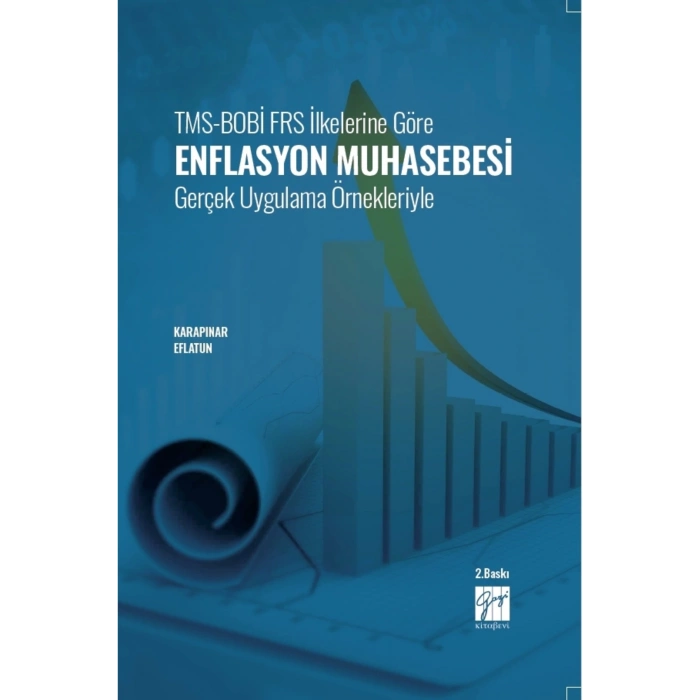 Tms-bobi Frs Ilkelerine Göre Enflasyon Muhasebesi Gerçek Uygulama Örnekleriyle