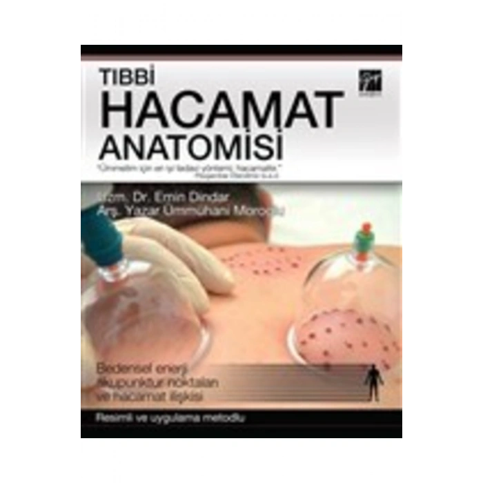 Tıbbi Hacamat Anatomisi