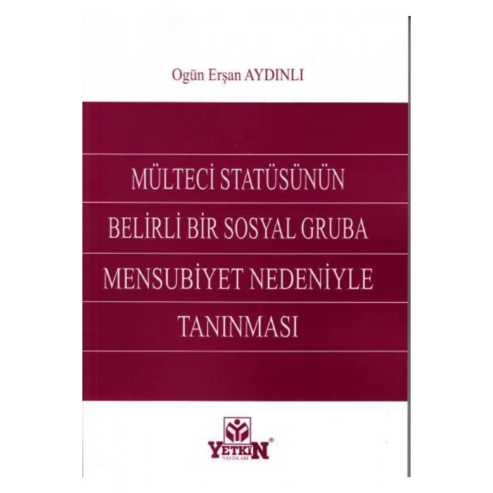 Mülteci Statüsünün Belirli Bir Sosyal Gruba Mensubiyet Nedeniyle