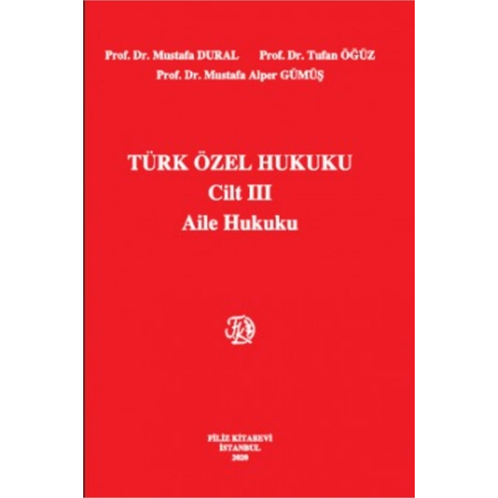 Türk Özel Hukuku 3 Aile Hukuku 18.Baskı