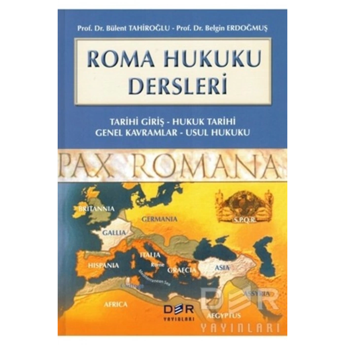 Roma Hukuku Dersleri /Bülent Tahiroğlu 2023