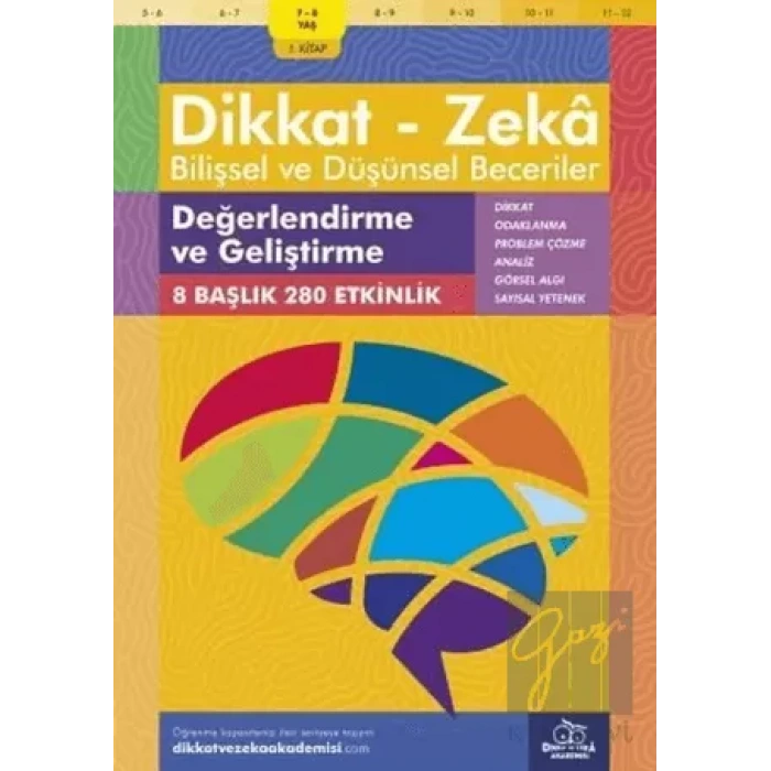 7-8 Yaş Dikkat - Zeka Bilişsel ve Düşünsel Beceriler