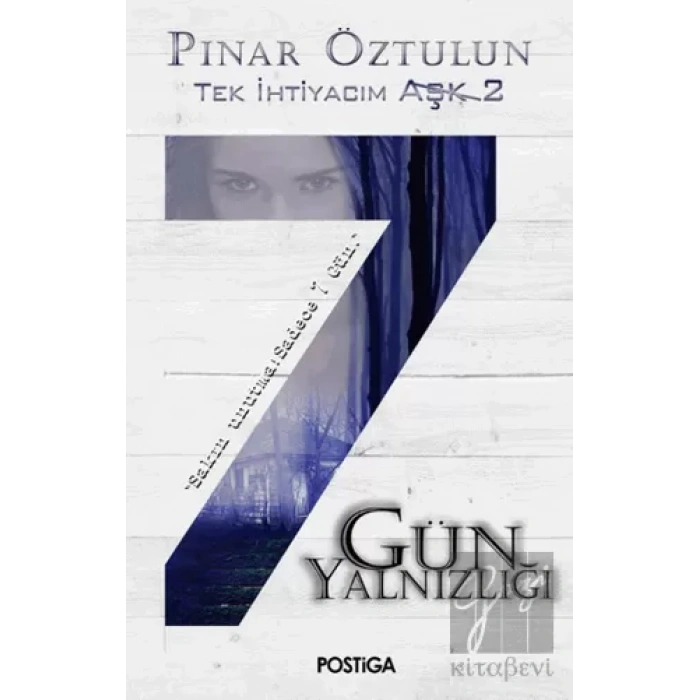 7 Gün Yalnızlığı