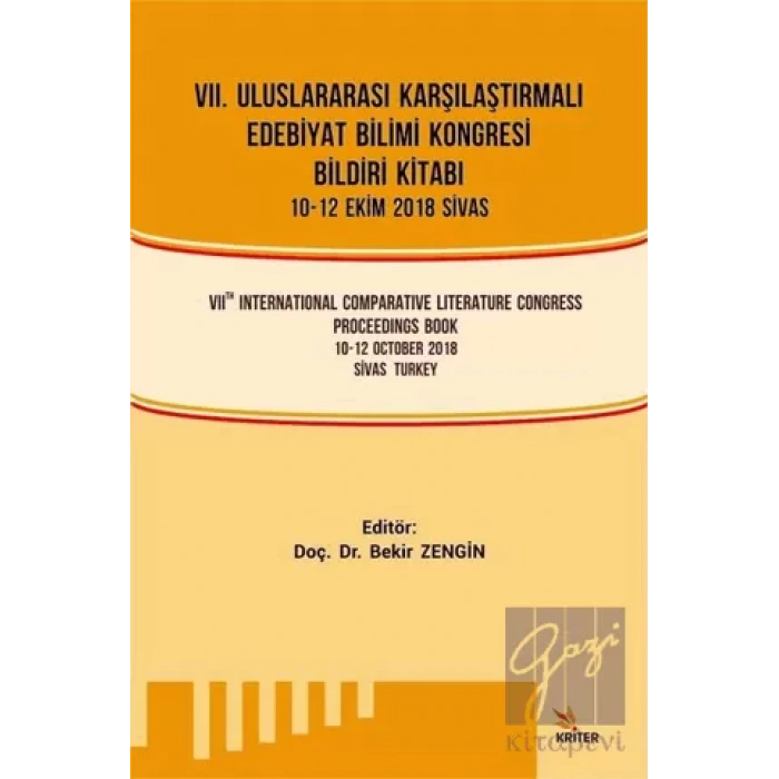 7. Uluslararası Karşılaştırmalı Edebi̇yat Bi̇li̇mi̇ Kongresi̇ Bi̇ldi̇ri̇ Ki̇tabı