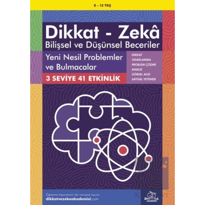 8-12 Yaş Dikkat - Zeka Bilişsel ve Düşünsel Beceriler - Yeni Nesil Problemler ve Bulmacalar