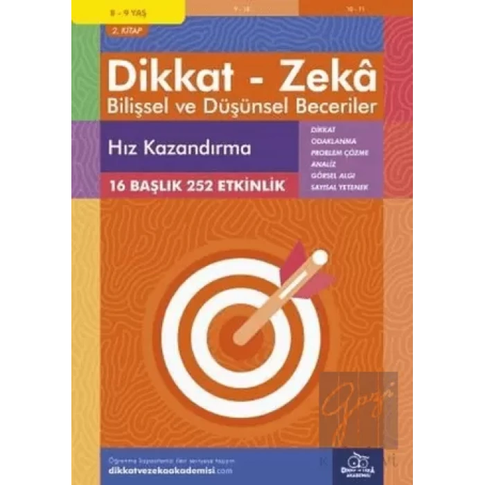 8-9 Yaş Dikkat - Zeka Bilişsel ve Düşünsel Beceriler 2. Kitap - Hız Kazandırma