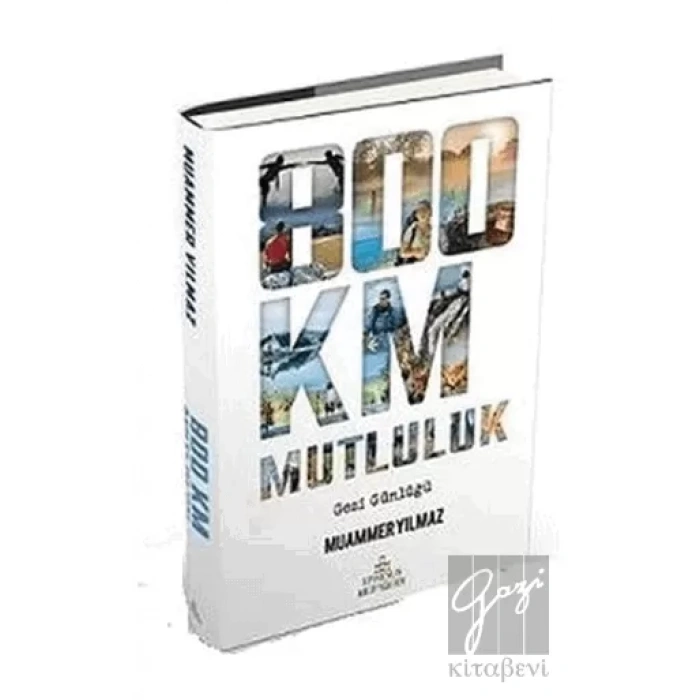 800 Km Mutluluk