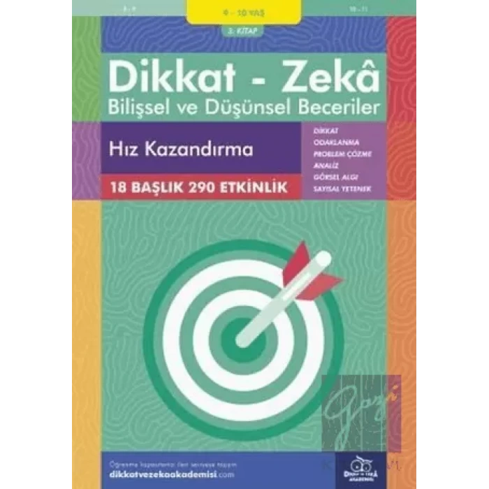 9-10 Yaş Dikkat - Zeka Bilişsel ve Düşünsel Beceriler 3. Kitap - Hız Kazandırma
